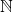 \mathbb {N}