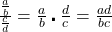 \frac{\frac{a}{b}}{\frac{c}{d}} = \frac{a}{b} \centerdot \frac{d}{c} =\frac{ad}{bc}